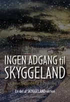 Ingen adgang til Skyggeland