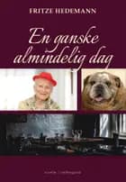 En ganske almindelig dag af Fritze Hedemann