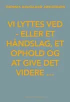 Vi lyttes ved