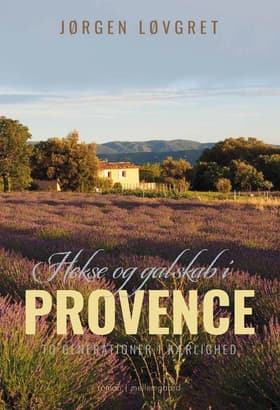 Hekse og galskab i Provence af Jørgen Løvgret