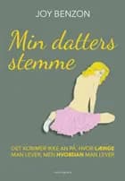 Min datters stemme af Joy Benzon