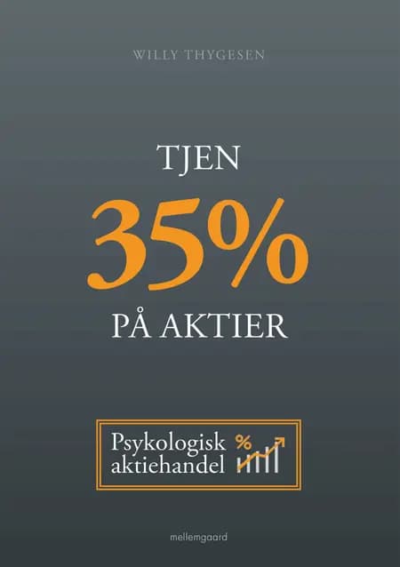 Tjen 35 % på aktier af Willy Thygesen