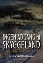 Ingen adgang til Skyggeland