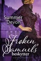 Frøken Samuels’ beskytter af Summer  Devon