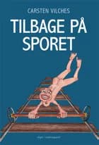 Tilbage på sporet af Carsten Vilches