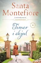 Timer i skjul af Santa Montefiore