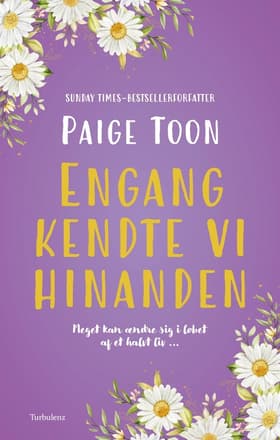 Engang kendte vi hinanden af Paige Toon