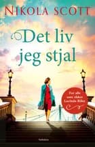 Det liv jeg stjal af Nikola Scott