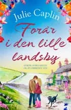 Forår i den lille landsby af Julie Caplin