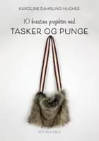 10 kreative projekter med tasker og punge