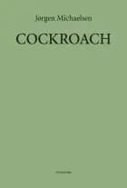 Cockroach af Jørgen Michaelsen