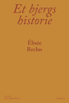 Et bjergs historie af Élisée Reclus