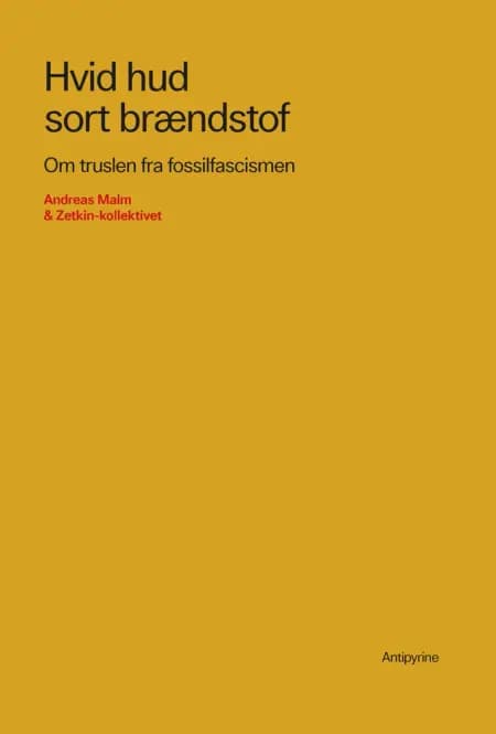 Hvid hud sort brændstof af Andreas Malm