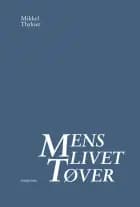 Mens livet tøver