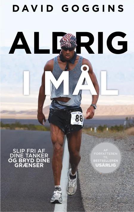 Aldrig i mål af David Goggins