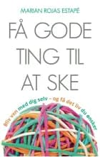 Få gode ting til at ske