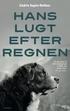 Hans lugt efter regnen af Cédric Sapin-Defour