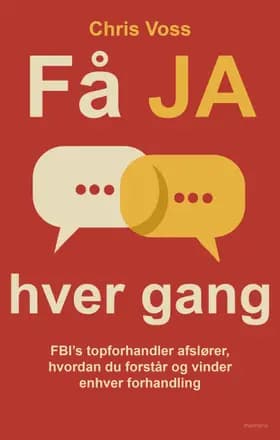 Få JA hver gang af Chris Voss