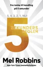 5-sekunders reglen af Mel Robbins