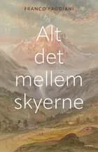 Alt det mellem skyerne