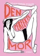 Den perfekte mor af Klara Nordin Stensö