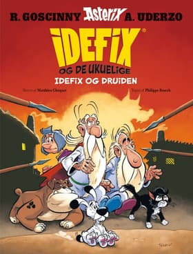 Idefix og druiden af Matthieu Choquet