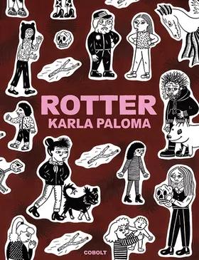 Rotter af Karla Paloma