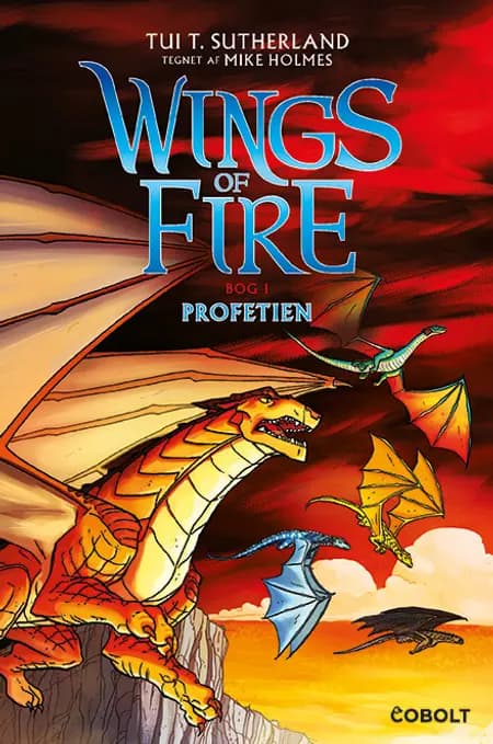 Wings of Fire 1: Profetien af Tui T. Sutherland