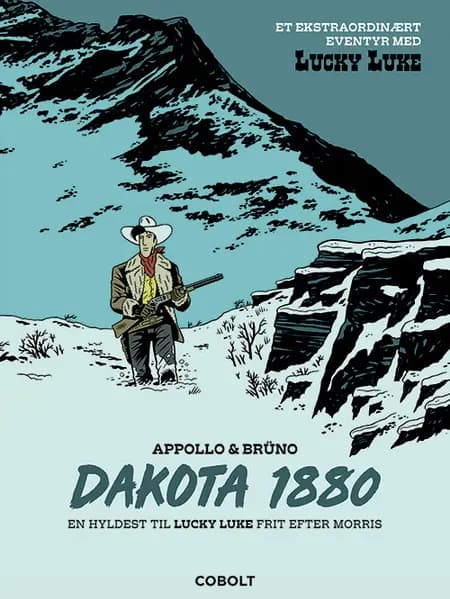 Et ekstraordinært eventyr med Lucky Luke: Dakota 1880 af Brüno (Bruno Thielleux)