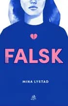 Falsk af Mina Lystad