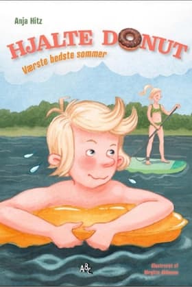 - værste bedste sommer af Anja Hitz