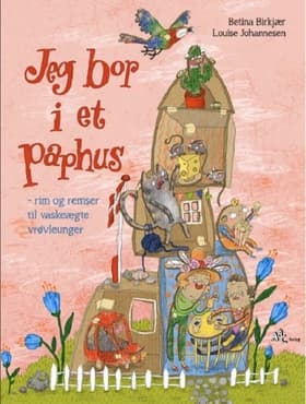 Jeg bor i et paphus af Betina Birkjær