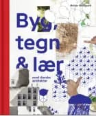 Arkitektens verden af Malene Abildgaard