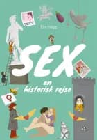 SEX – en historisk rejse af Elin Hägg
