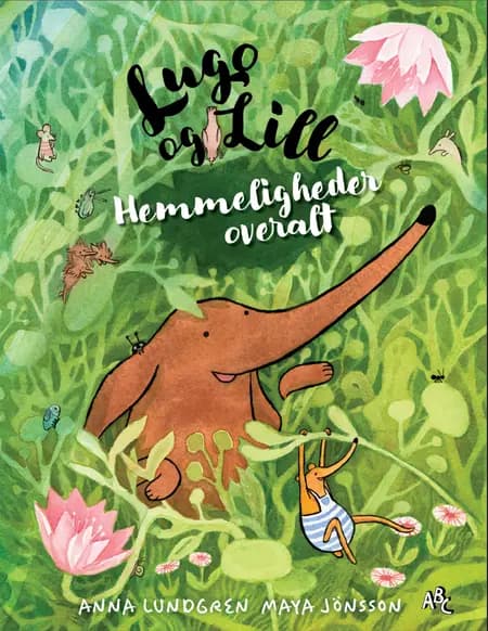 Lugo og Lill Hemmeligheder overalt af Anna Lundgren