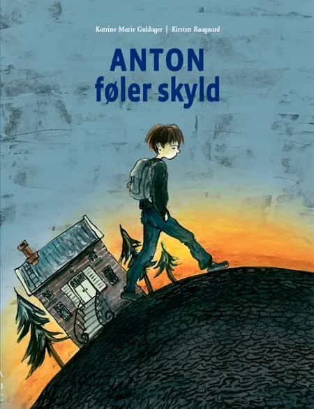 Anton føler skyld af Kirsten Raagaard