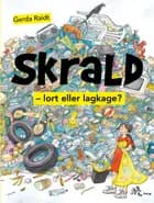 Skrald - lort eller lagkage?