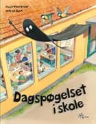 Dagspøgelset i skole