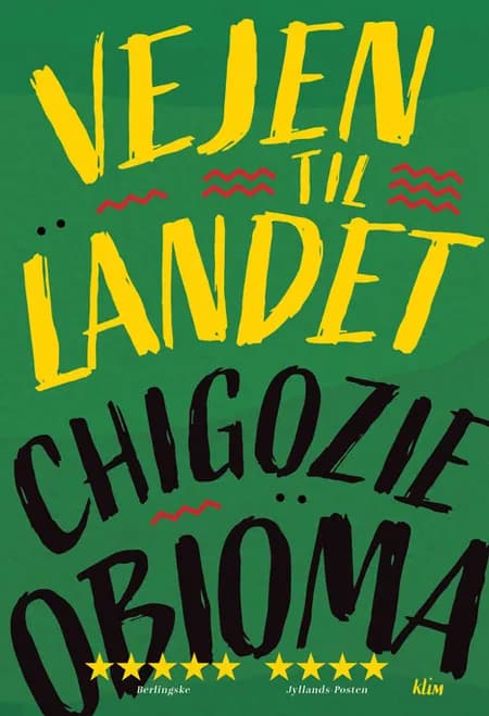 Vejen til landet af Chigozie Obioma