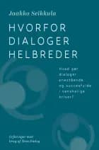 Hvorfor dialoger helbreder