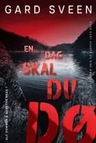 En dag skal du dø