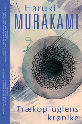 Trækopfuglens krønike af Haruki Murakami