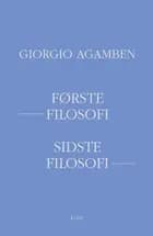 Første filosofi, sidste filosofi