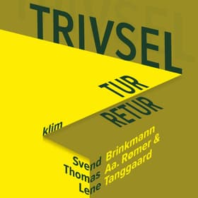 Trivsel af Svend Brinkmann