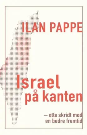 Israel på kanten af Ilan Pappe