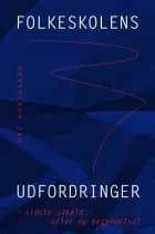 Folkeskolens udfordringer af Ove Korsgaard