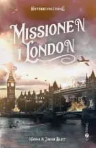 Missionen i London af Hanna og Jakob Blixt