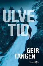Ulvetid af Geir Tangen