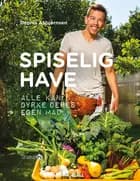 Spiselig have af Dennis Asbjørnsen