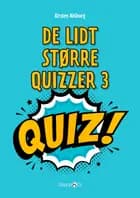 De lidt større quizzer 3 af Kirsten Ahlburg
